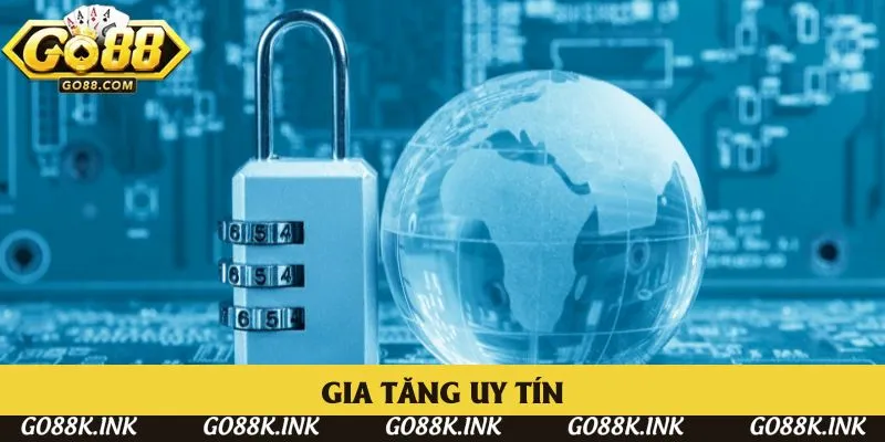 Chính sách bảo mật giúp GO88 gia tăng uy tín trên thị trường