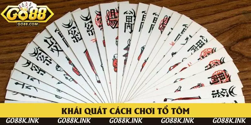 Cách chơi bài Tổ Tôm với các thông tin khái quát Cách chơi bài Tổ Tôm với các thông tin khái quát