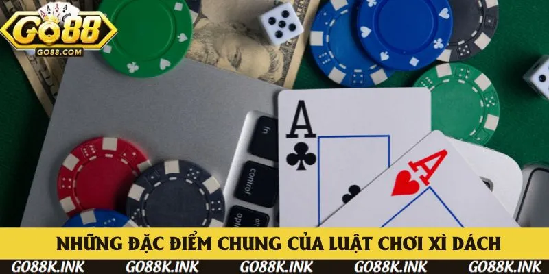 Những điểm đặc trưng chỉ có tại Xì Dách Go88