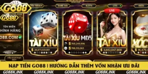 Nạp Tiền Go88 | Hướng Dẫn Các Cách Nạp Vốn Linh Hoạt 2025