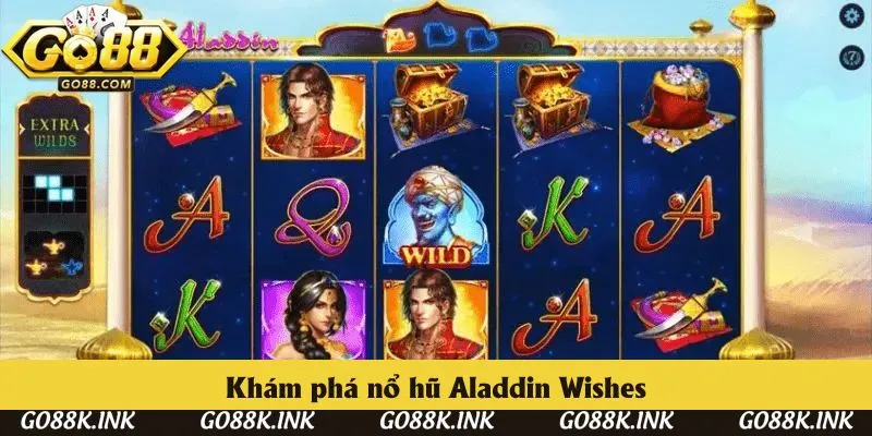 Đôi điều khái quát về nổ hũ Aladdin Wishes